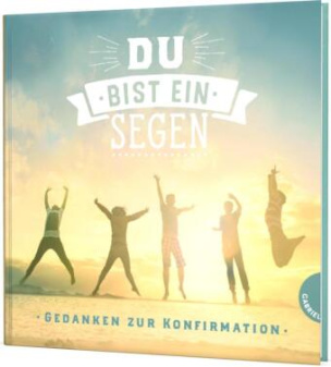 Du bist ein Segen