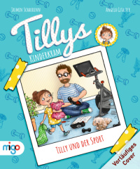 Tillys Kinderkram. Tilly und der Sport