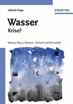 Wasser - Krise?