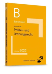 Basiswissen Polizei- und Ordnungsrecht