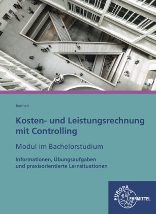 Kosten- und Leistungsrechnung mit Controlling - Modul im Bachelorstudium