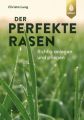 Der perfekte Rasen