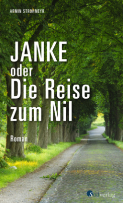 Janke oder Die Reise zum Nil