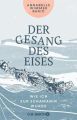 Der Gesang des Eises