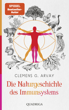 Die Naturgeschichte des Immunsystems