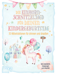 Die Einhorn-Schnitzeljagd/-Schatzsuche für deinen Kindergeburtstag