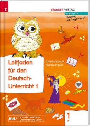 Lilli, Leitfaden für den Deutsch-Unterricht 1 VS