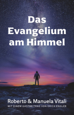 Das Evangelium am Himmel