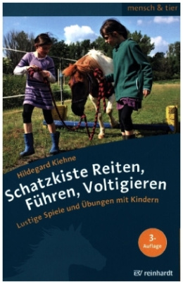 Schatzkiste Reiten, Führen, Voltigieren