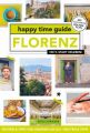 happy time guide Florenz