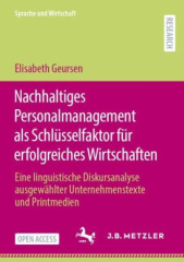 Nachhaltiges Personalmanagement als Schlüsselfaktor für erfolgreiches Wirtschaften