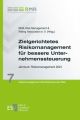 Zielgerichtetes Risikomanagement für bessere Unternehmenssteuerung