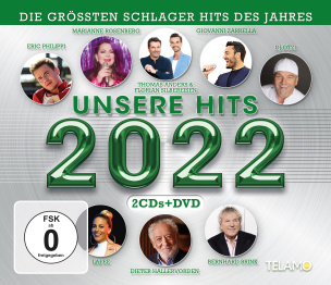 Unsere Hits 2022 + Die Spitzenreiter des Schlagers - die ultimative Hit-Kollektion