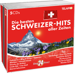 Die besten Schweizer-Hits aller Zeiten + Calimeros - Die große Hit-Kollektion