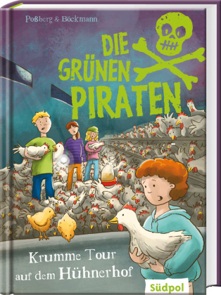 Die grünen Piraten - Krumme Tour auf dem Hühnerhof