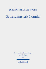 Gottesdienst als Skandal