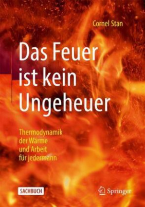 Das Feuer ist kein Ungeheuer