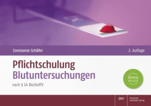 Pflichtschulung Blutuntersuchungen, m. 1 Buch, m. 1 Beilage