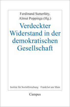 Verdeckter Widerstand in demokratischen Gesellschaften