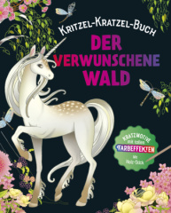 Mein Kritzel-Kratzelbuch - Der verwunschene Wald