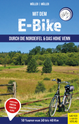 Mit dem E-Bike durch die Nordeifel und das Hohe Venn