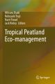 Tropical Peatland Eco-management