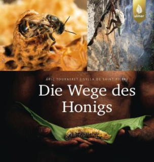 Die Wege des Honigs