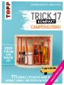 Trick 17 kompakt - Camperausbau. Von den Camping-Experten von "Made to Camp"