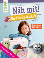 Näh mit! Die Kindernähschule