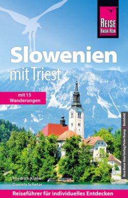 Reise Know-How Reiseführer Slowenien mit Triest - mit 15 Wanderungen -