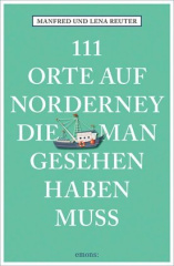 111 Orte auf Norderney, die man gesehen haben muss