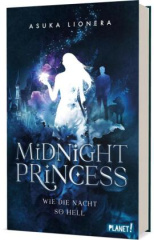 Midnight Princess 1: Midnight Princess 1: Wie die Nacht so hell