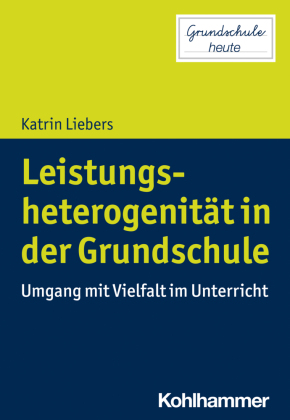 Leistungsheterogenität in der Grundschule