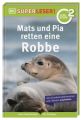 SUPERLESER! Mats und Pia retten eine Robbe