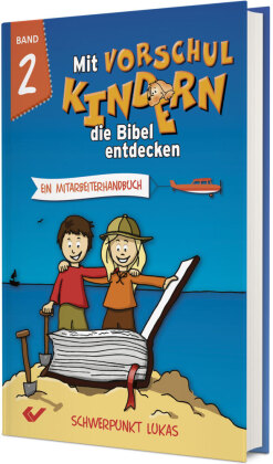 Mit Vorschulkindern die Bibel entdecken Band 2, m. 1 Beilage