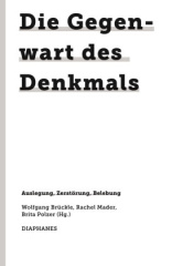 Die Gegenwart des Denkmals