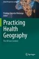 Practicing Health Geography