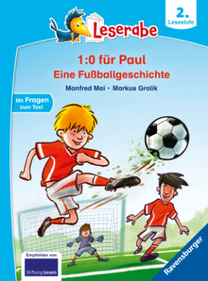 Trau dich, Paul! Eine Fußballgeschichte - Leserabe ab 2. Klasse - Erstlesebuch für Kinder ab 7 Jahren