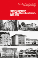 Rechtswissenschaft in der Max-Planck-Gesellschaft, 1948-2002