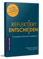 Reflektiert Entscheiden