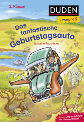 Duden Leseprofi - Das fantastische Geburtstagsauto, 2. Klasse