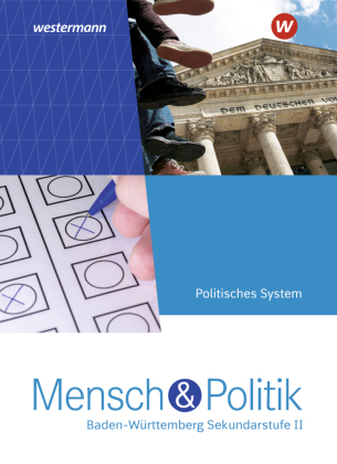 Mensch und Politik SII - Ausgabe 2021 Baden-Württemberg