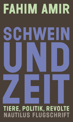 Schwein und Zeit