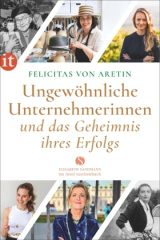 Ungewöhnliche Unternehmerinnen und das Geheimnis ihres Erfolgs