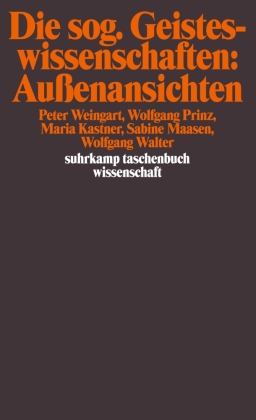 Die sog. Geisteswissenschaften: Außenansichten