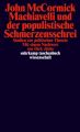 Machiavelli und der populistische Schmerzensschrei