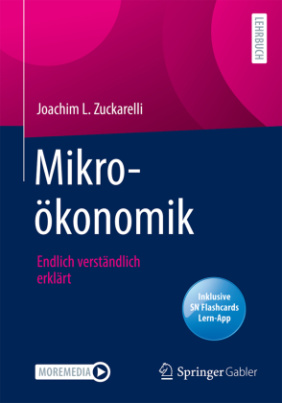 Mikroökonomik. Endlich verständlich erklärt, m. 1 Buch, m. 1 E-Book