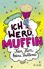 Ich werd Muffin (Kein Hirn, keine Probleme)