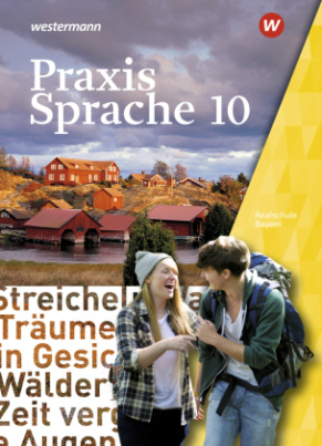 Praxis Sprache - Ausgabe 2016 für Bayern