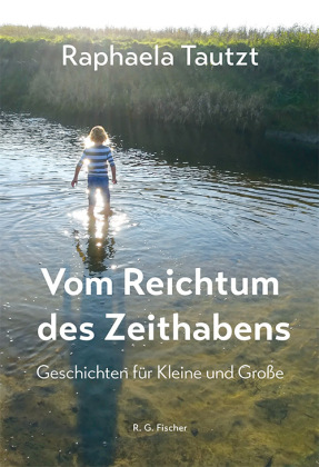 Vom Reichtum des Zeithabens